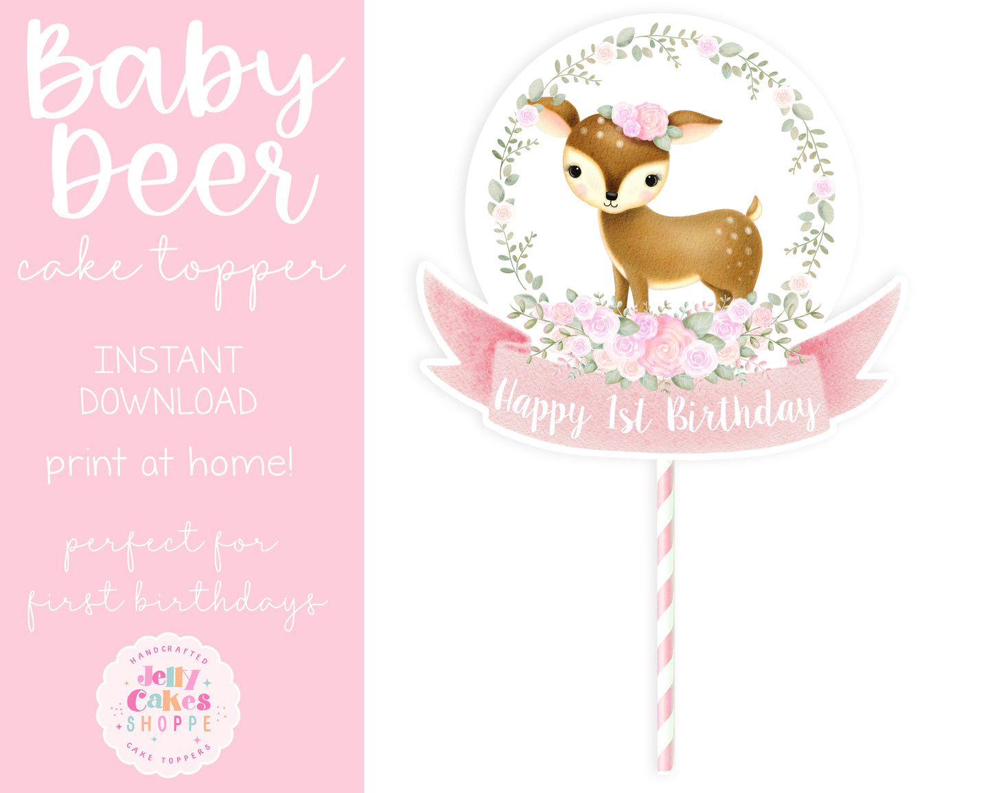 Printable Woodland Deer Cake Topper for Baby Girl's 1st Birthday